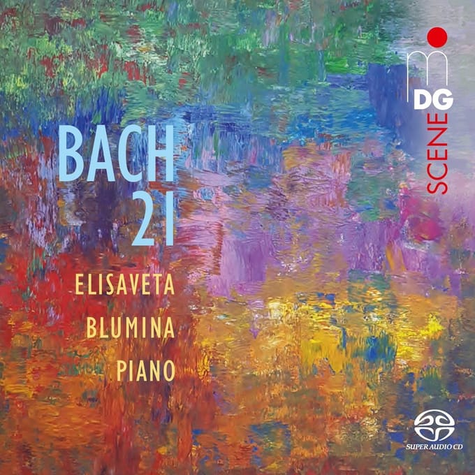 Elisaveta Blumina - Bach 21 (SACD)