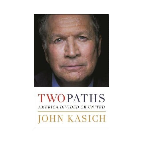 Two Paths - John Kasich