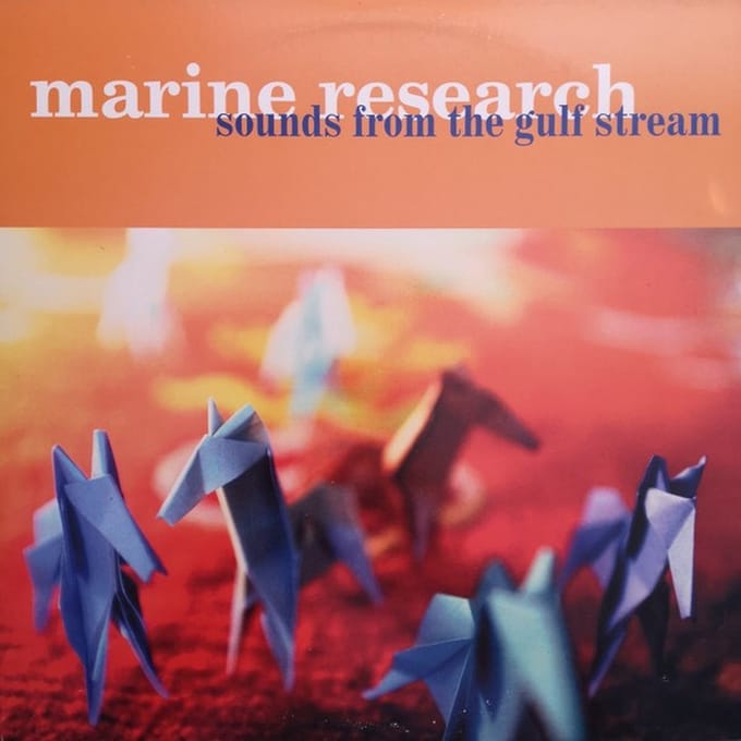 Marine Research - Sounds From The Gulf Stream (LP)