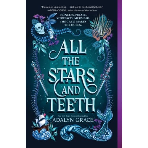 All The Stars And Teeth - Square Fish - Adalyn Grace