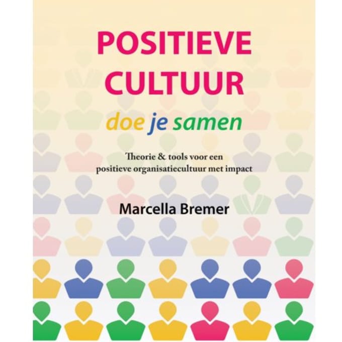 Positieve Cultuur Doe Je Samen - Marcella Bremer