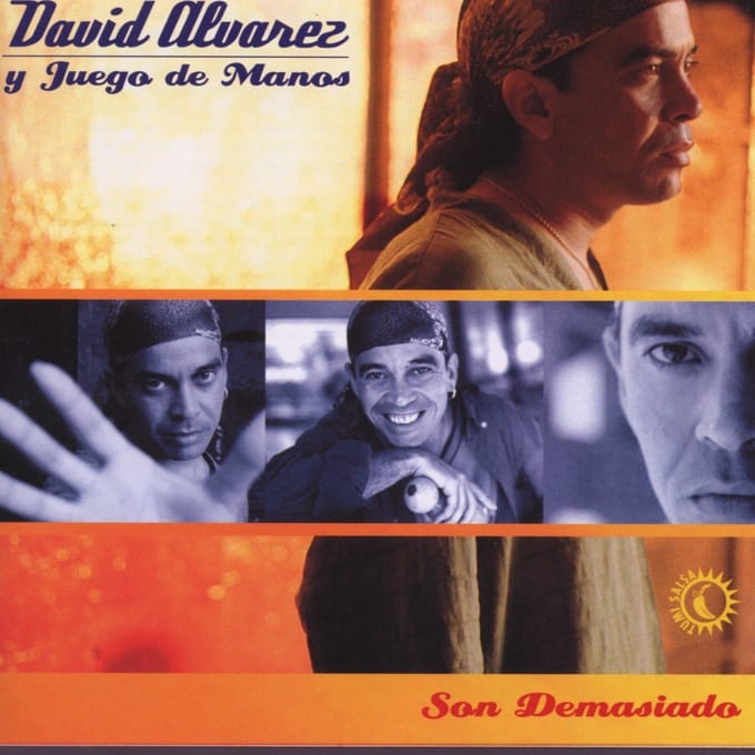 David Alvarez Y Juego De Manos - Son Demasiado (CD)