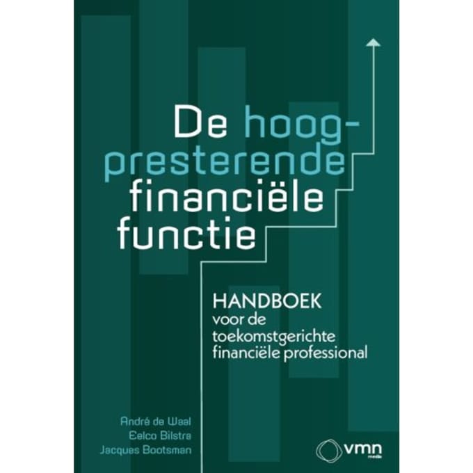 De Hoogpresterende Financiële Functie - André de Waal