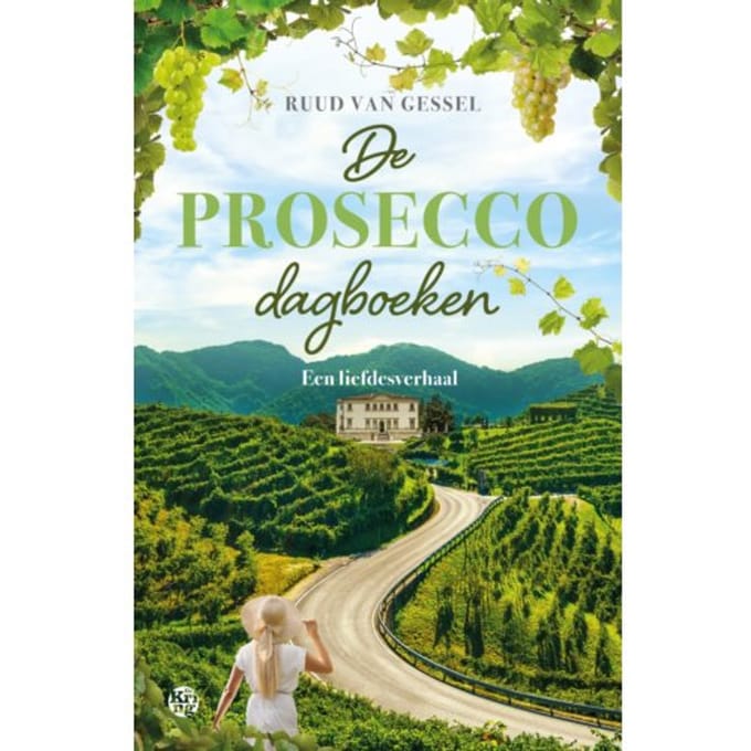 De Prosecco-Dagboeken - Ruud van Gessel