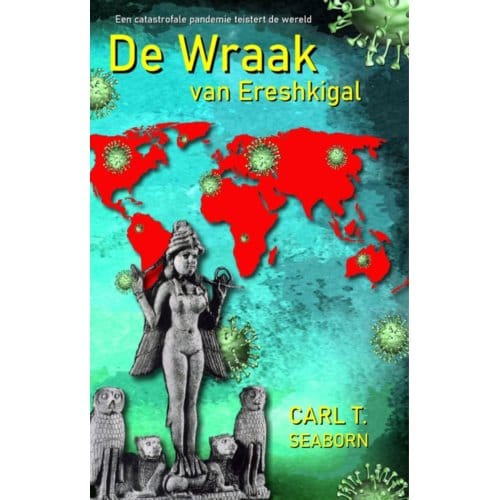 De Wraak Van Ereshkigal - Carl T. Seaborn