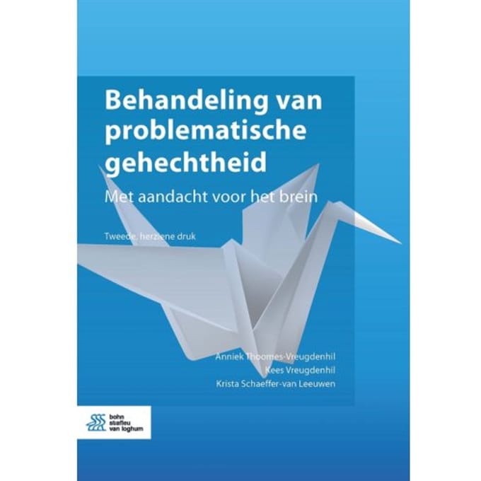 Behandeling Van Problematische Gehechtheid - Anniek Thoomes-Vreugdenhil
