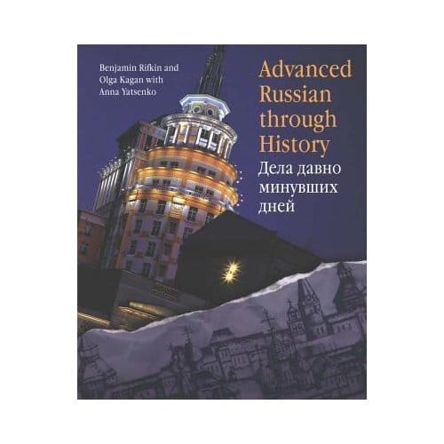 Advanced Russian Through History - Benjamin Rifkin