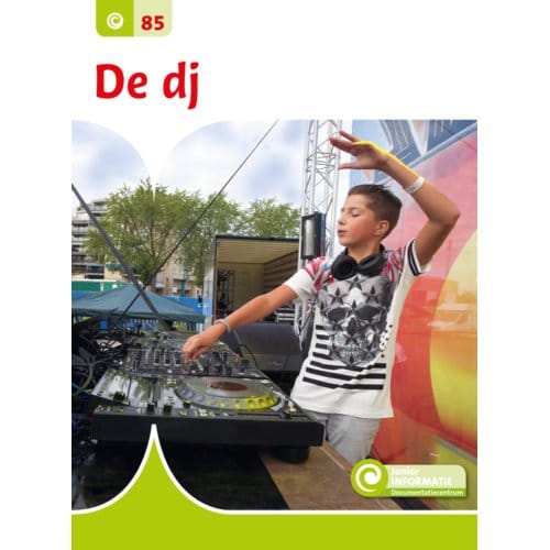 De Dj - Junior Informatie - Lucas Arnoldussen