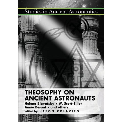 Theosophy On Ancient Astronauts - Jason Colavito