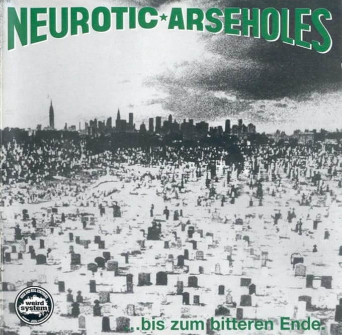 Neurotic Arseholes - Bis Zum Bitteren Ende (CD)