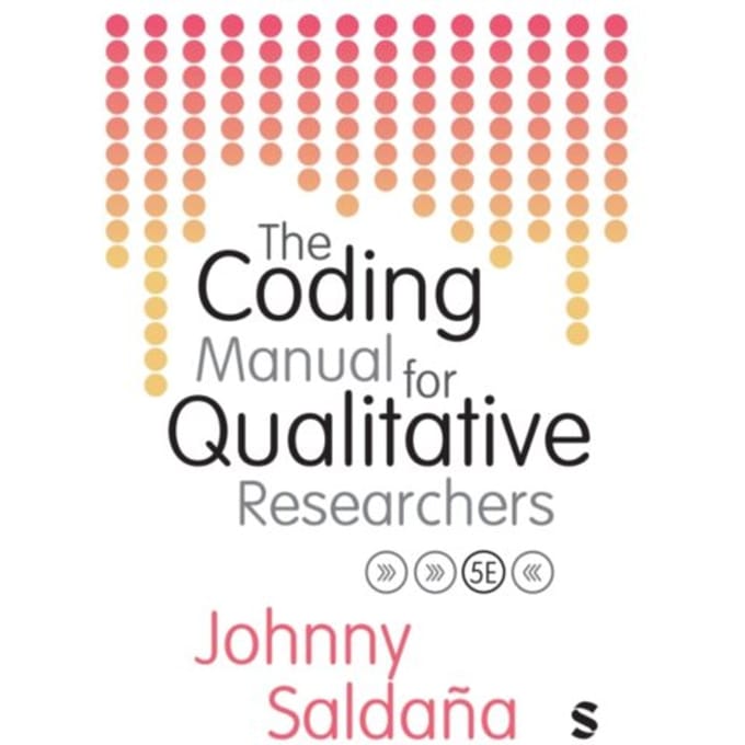 The Coding Manual For Qualitative Researchers - Johnny Saldana