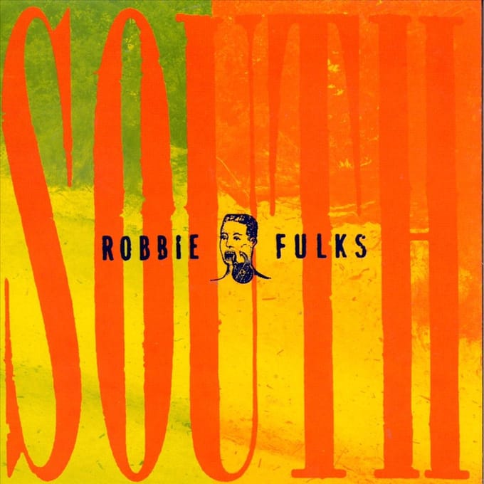 South Mouth - Robbie Fulks