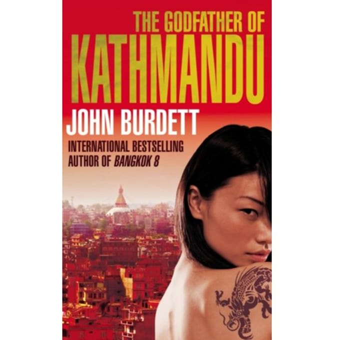 The Godfather Of Kathmandu - John Burdett
