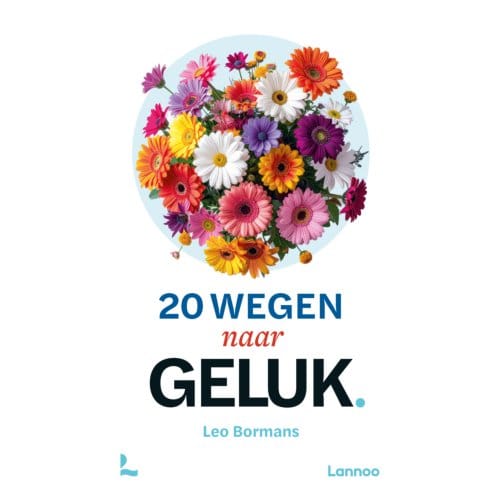20 Wegen Naar Geluk - Leo Bormans
