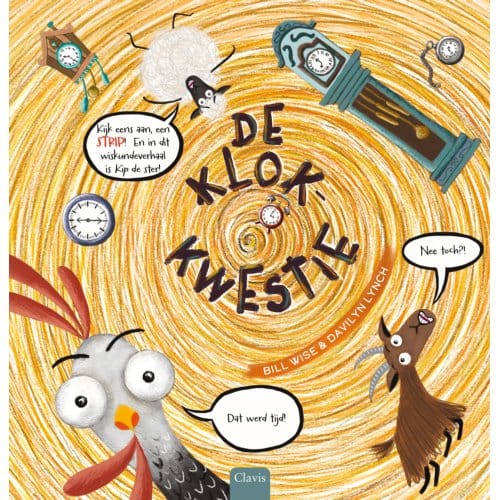 De Klokkwestie - Grappige Rekenraadsels In Stripvorm - Bill Wise