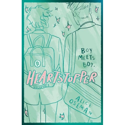Heartstopper Volume 1 - Heartstopper - Alice Oseman