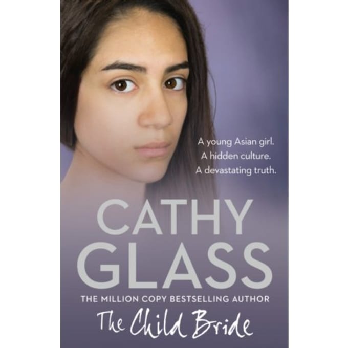 The Child Bride - Cathy Glass