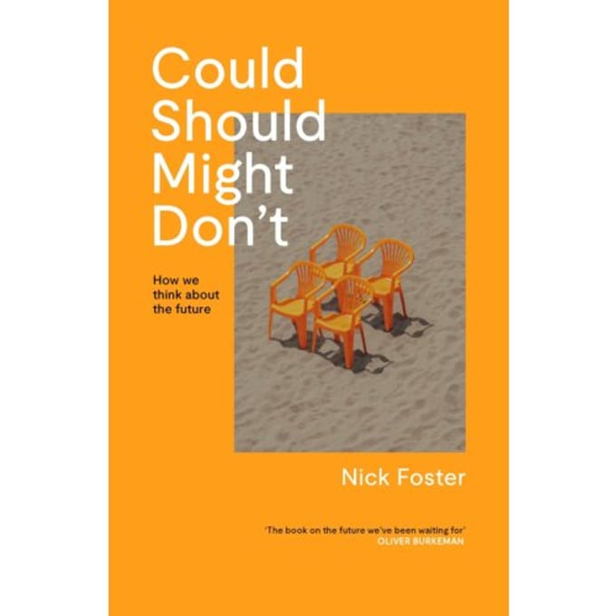 Could Should Might Don't - Nick Foster