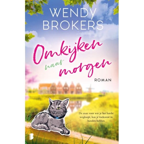 Omkijken Naar Morgen - Wendy Brokers