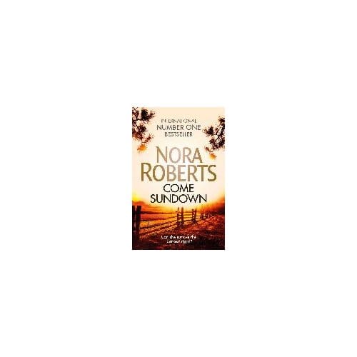 Come Sundown - Nora Roberts