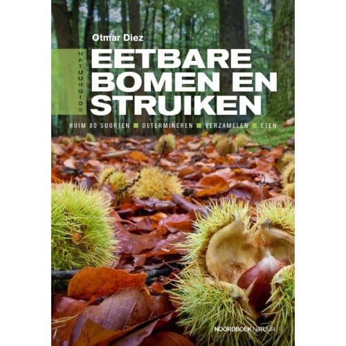 Eetbare Bomen En Struiken - Otmar Diez