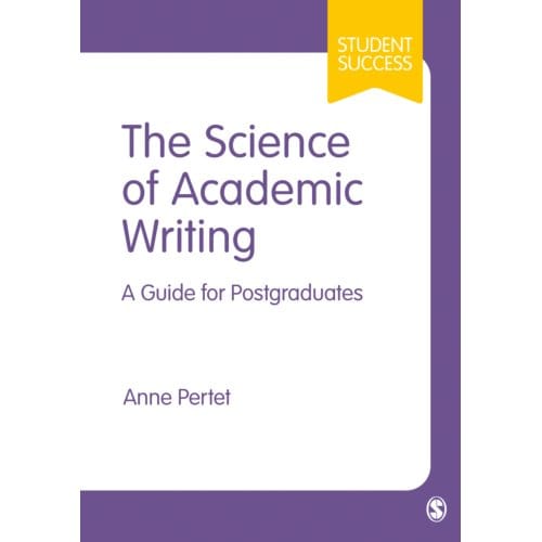 The Science Of Academic Writing - Pertet, Anne