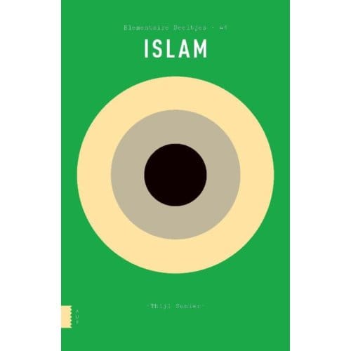 Islam - Elementaire Deeltjes - Thijl Sunier