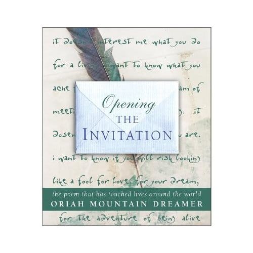 Opening The Invitation - Dreamer, Oriah Mountain