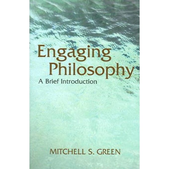 Engaging Philosophy - Green, Mitchell S.