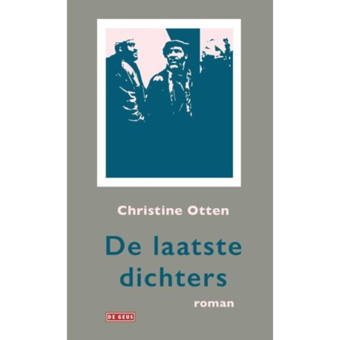 De Laatste Dichters - Christine Otten