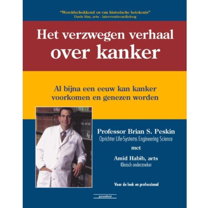 Het Verzwegen Verhaal Over Kanker - Brian Peskin
