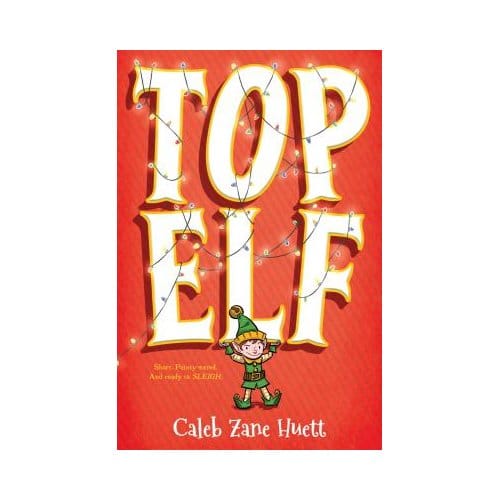 Top Elf - Caleb Huett