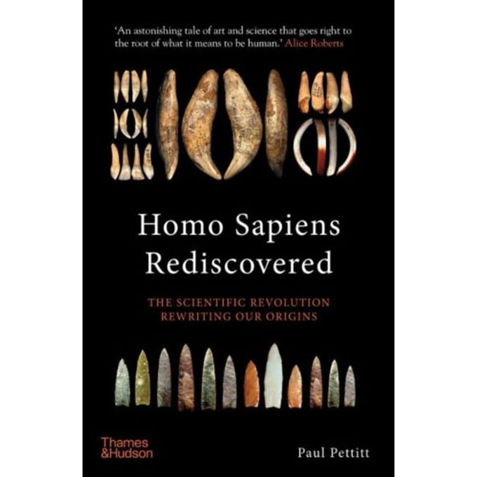 Homo Sapiens Rediscovered - Rediscovered - Paul Pettitt