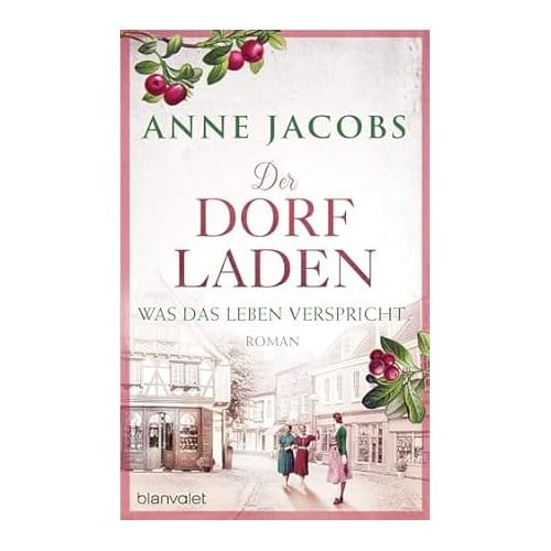 Der Dorfladen - Anne Jacobs