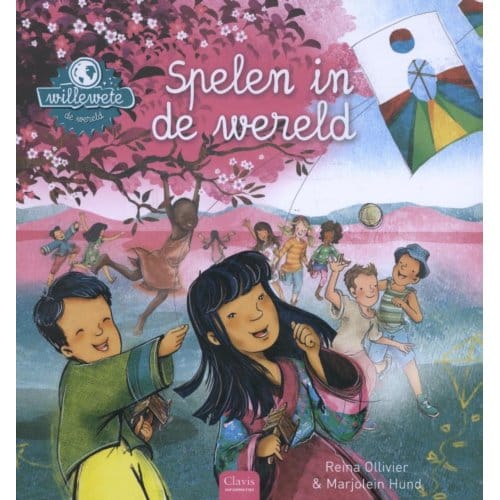Spelen In De Wereld - Willewete - Reina Ollivier