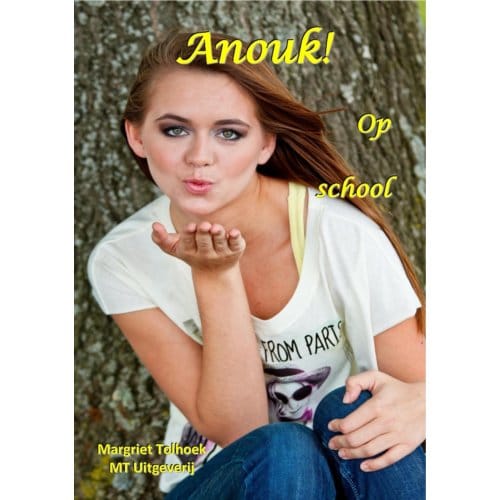 Anouk! - Anouk! - Margriet Tolhoek