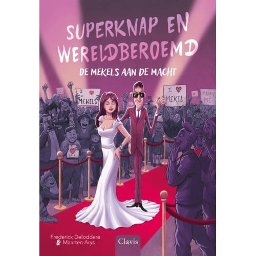 Superknap En Wereldberoemd - De Mekels Aan De Macht - Frederick Deloddere