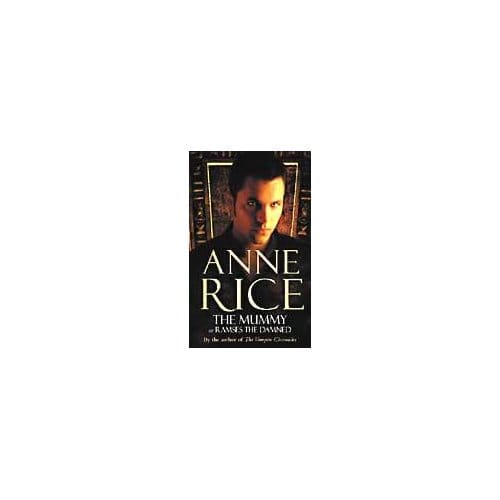 The Mummy - Anne Rice