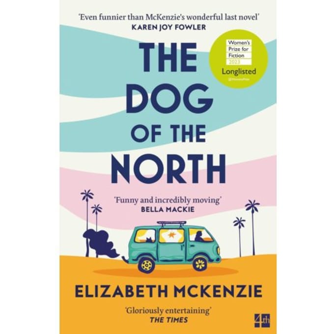 The Dog Of The North - Elizabeth McKenzie