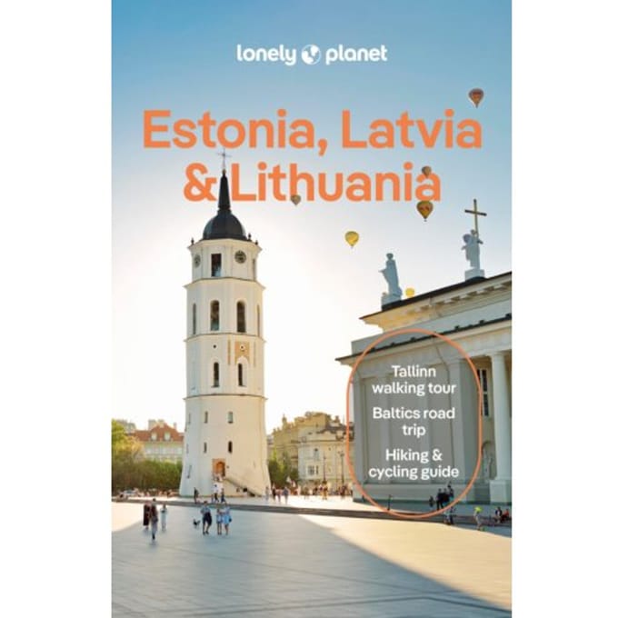 Lonely Planet Estonia, Latvia & Lithuania - Lonely Planet Country Guide