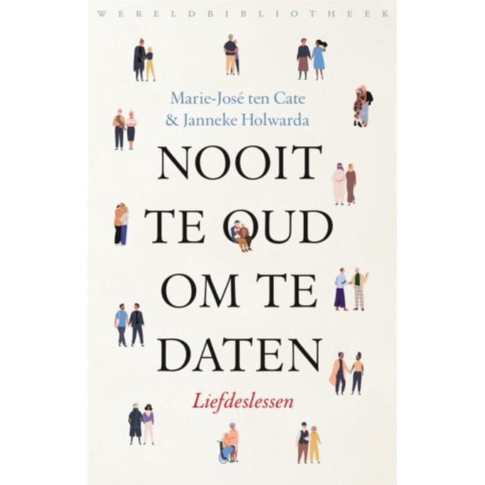 Nooit Te Oud Om Te Daten - Marie-José ten Cate
