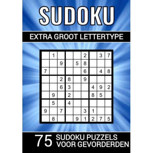 Sudoku Extra Groot Lettertype - 75 Sudoku Puzzels Voor Gevorderden - Puzzelboeken & Meer