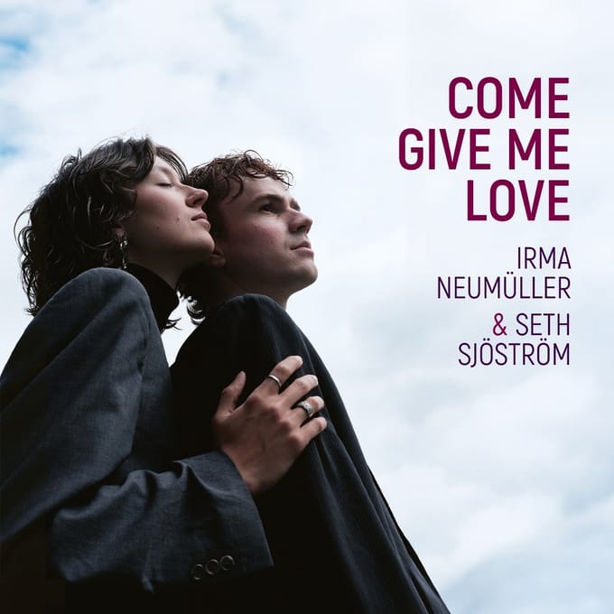 Irma Neumuller, Seth Sjostrom - Come Give Me Love (CD)