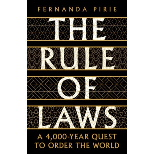 The Rule Of Laws - Fernanda Pirie
