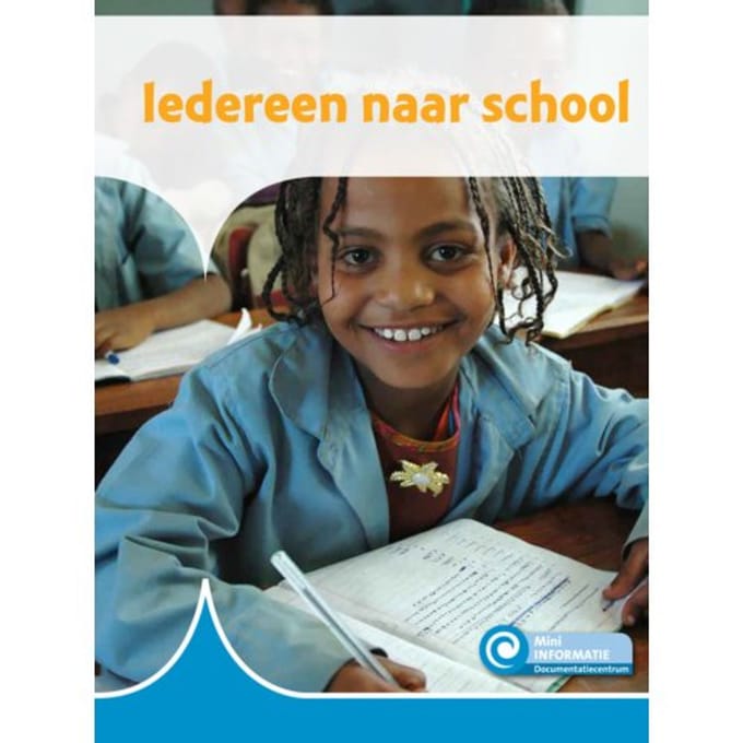 Iedereen Naar School - Mini Informatie - Annemarie van den Brink