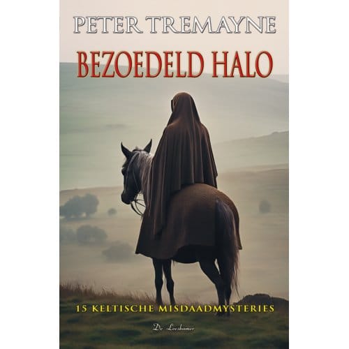 Bezoedeld Halo - Zuster Fidelma - Peter Tremayne