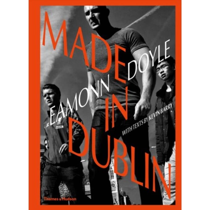 Eamonn Doyle: Made In Dublin - Eamonn Doyle