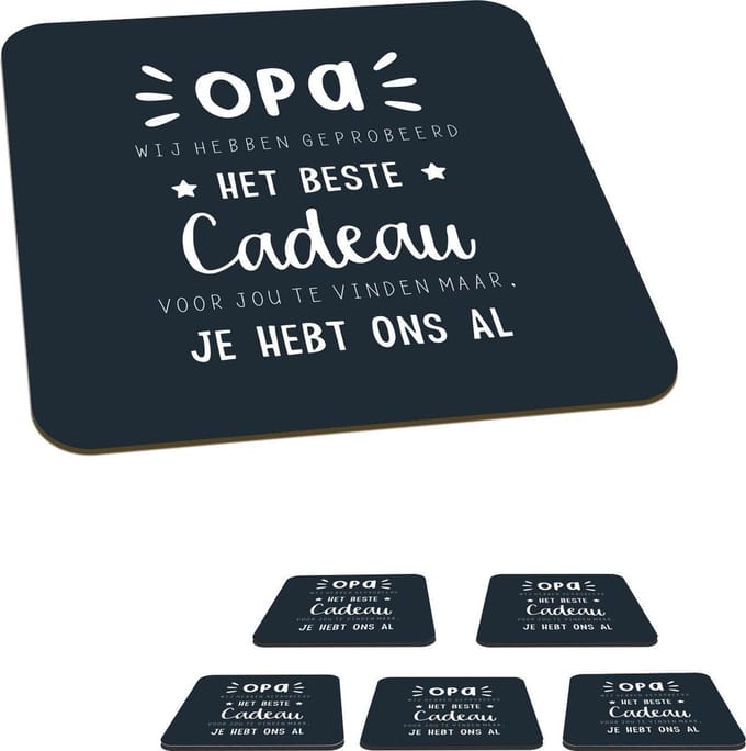 Onderzetters voor glazen - Spreuken - Opa - Quotes - Het beste cadeau - 10x10 cm - Glasonderzetters - 6 stuks
