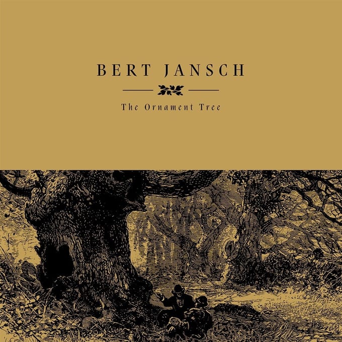 Bert Jansch - The Ornament Tree (LP) (Remastered)