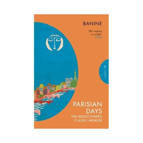 Parisian Days - Pushkin Classics - Banine